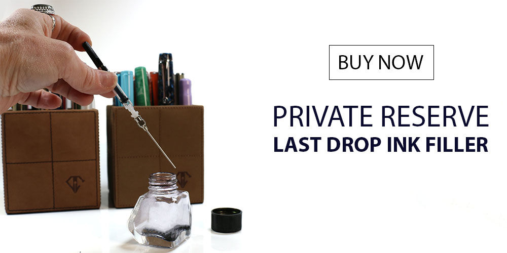 Private Reserve Last Drop Ink Filler Pen Care Supplies
