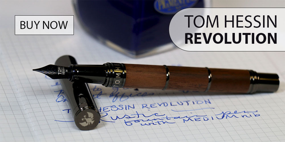 Tom Hessin Revolution Fountain Pens